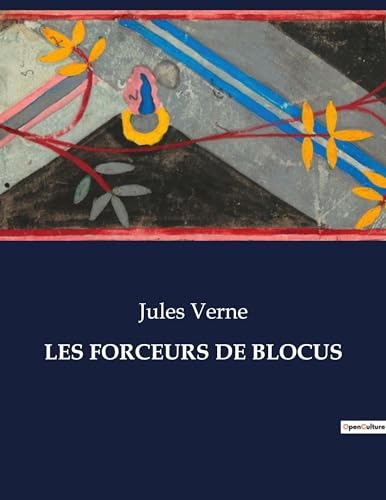 LES FORCEURS DE BLOCUS: . von Culturea